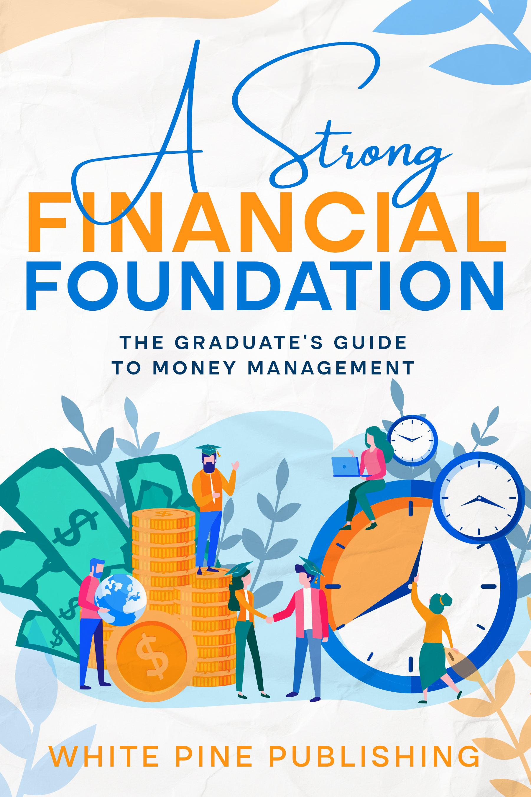 A Strong Financial Foundation book cover